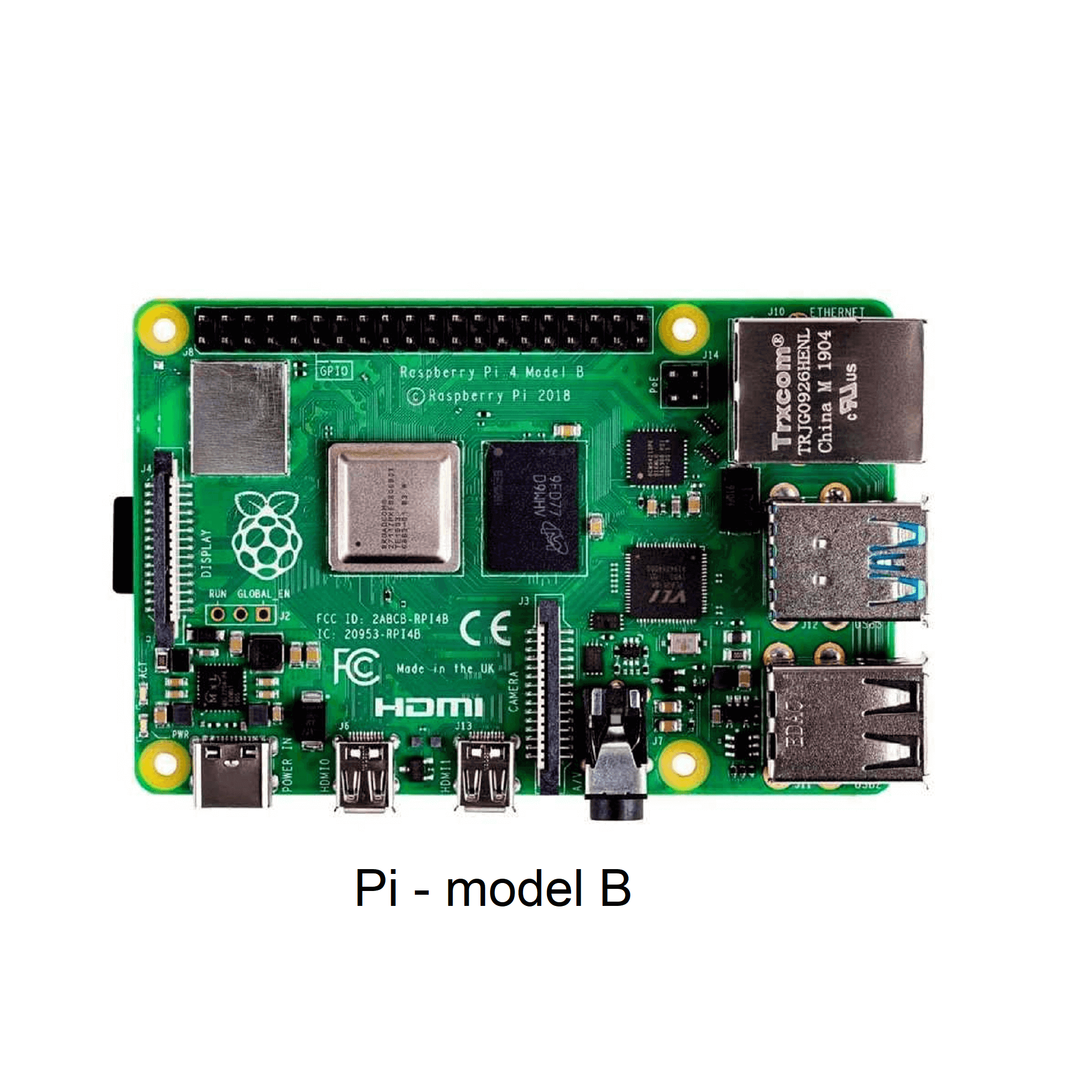 Raspberry Pi 4 Model B with 4 GB RAM Raspberry Pi 4 Model B with 4 GB RAM